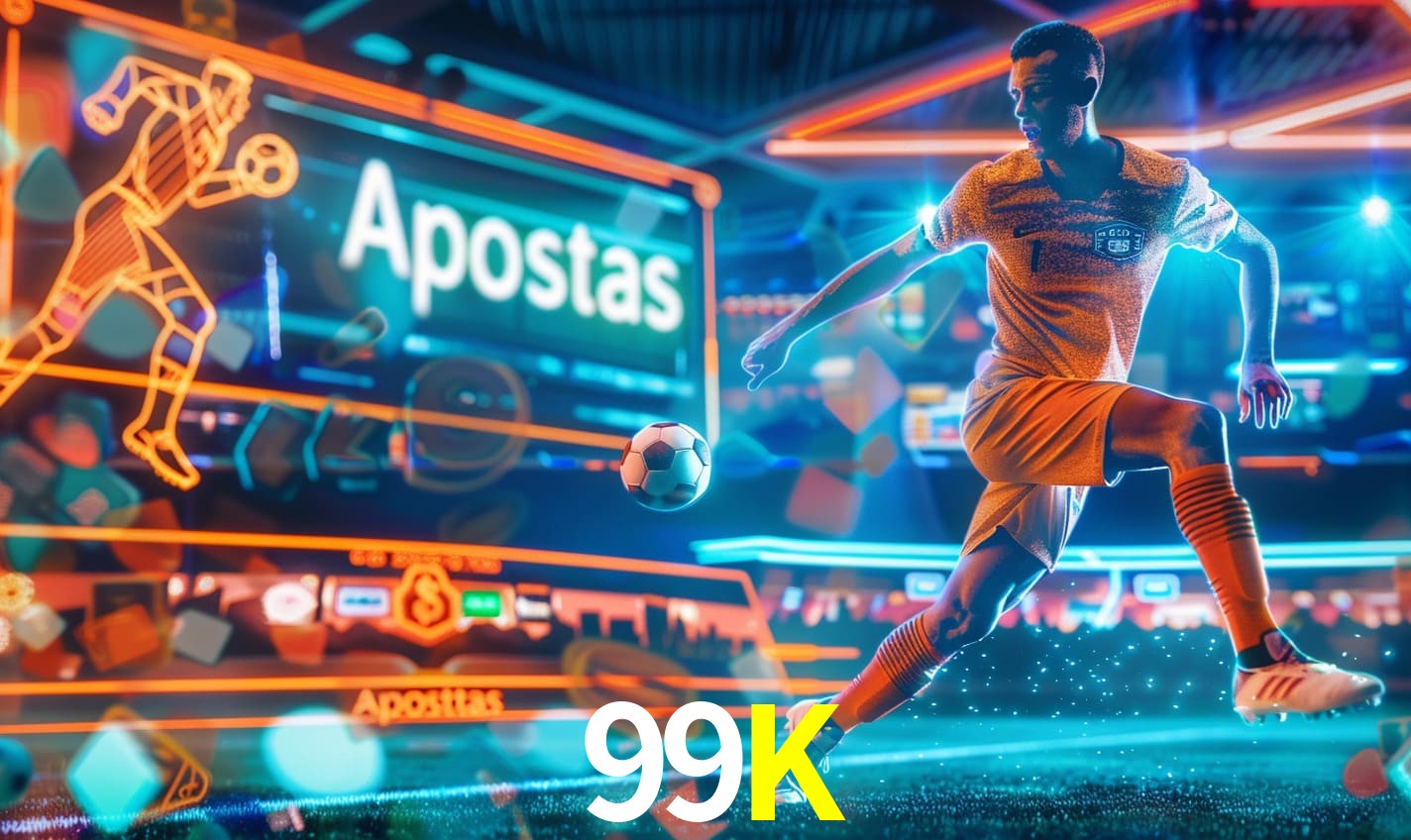 Apostas 99K